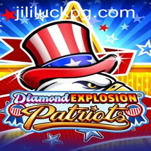 Exploring the Thrills and Strategies of DiamondExplosionPatriots: Unveiling the World of 'jililuck'
