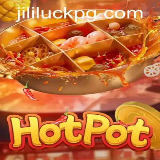 Discover the Exciting World of Hotpot with Jililuck: A Game of Strategy and Fun