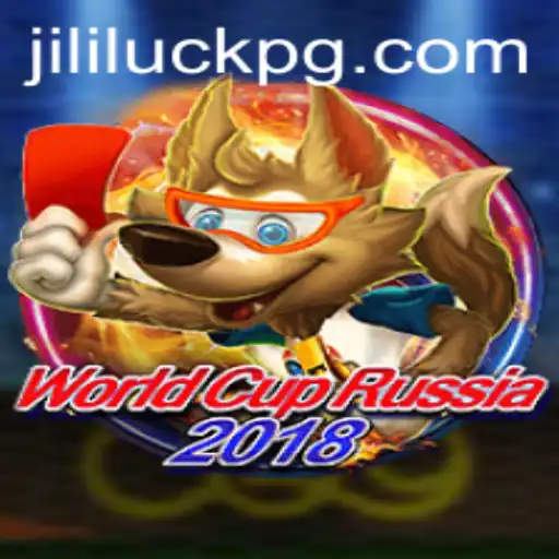 WorldCupRussia2018: An In-depth Guide to the Exciting Game of Jililuck