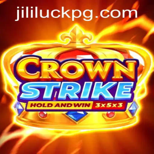 Crownstrike: The Ultimate Guide to Mastering Jililuck