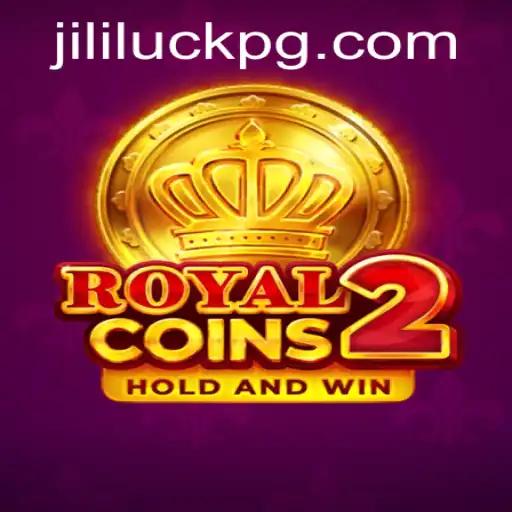 Explore the Thrilling World of RoyalCoins2 with Jililuck